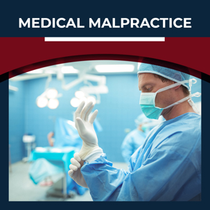 Medical Malpractice